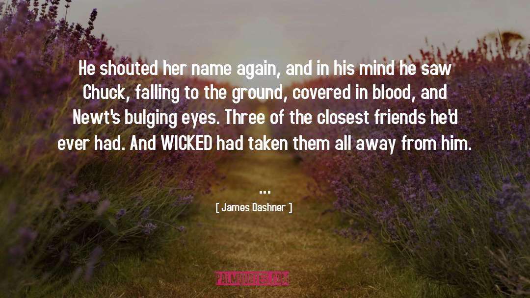 Blood quotes by James Dashner