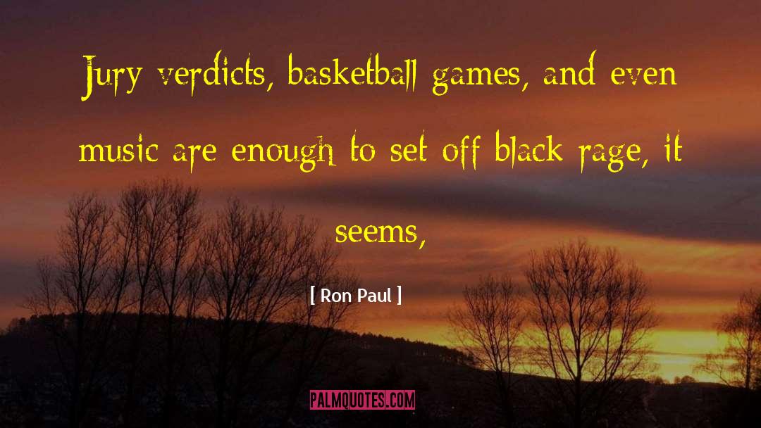 Blood Rage quotes by Ron Paul
