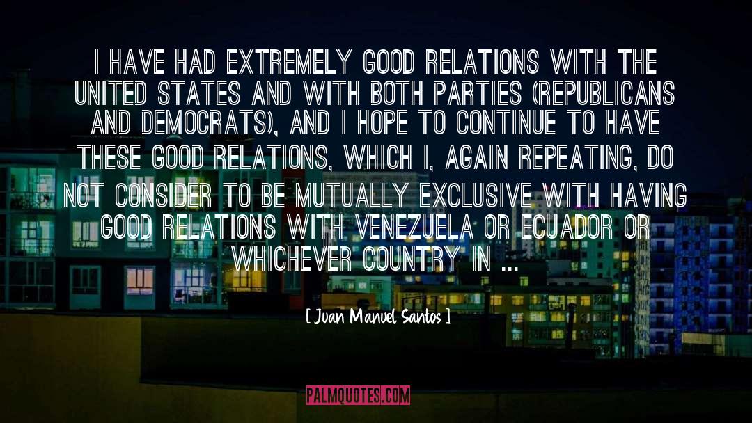 Blood Relations quotes by Juan Manuel Santos
