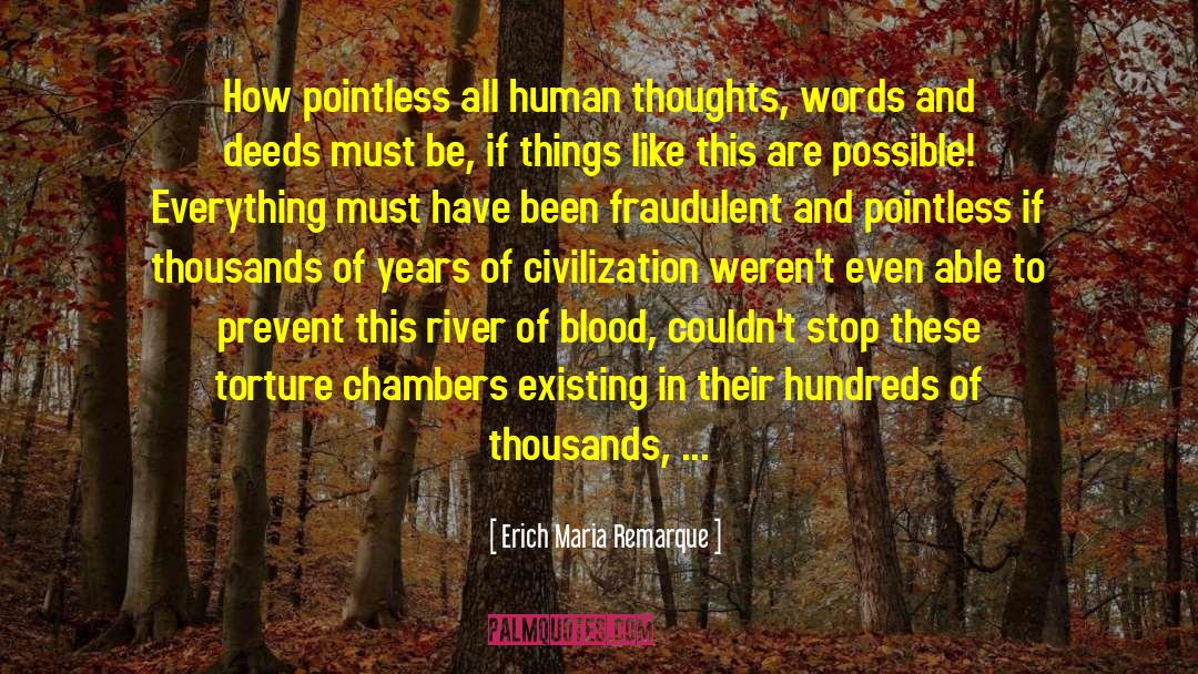 Blood River Exploitation quotes by Erich Maria Remarque