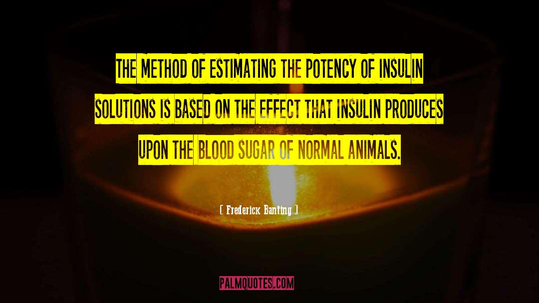 Blood Sugar quotes by Frederick Banting