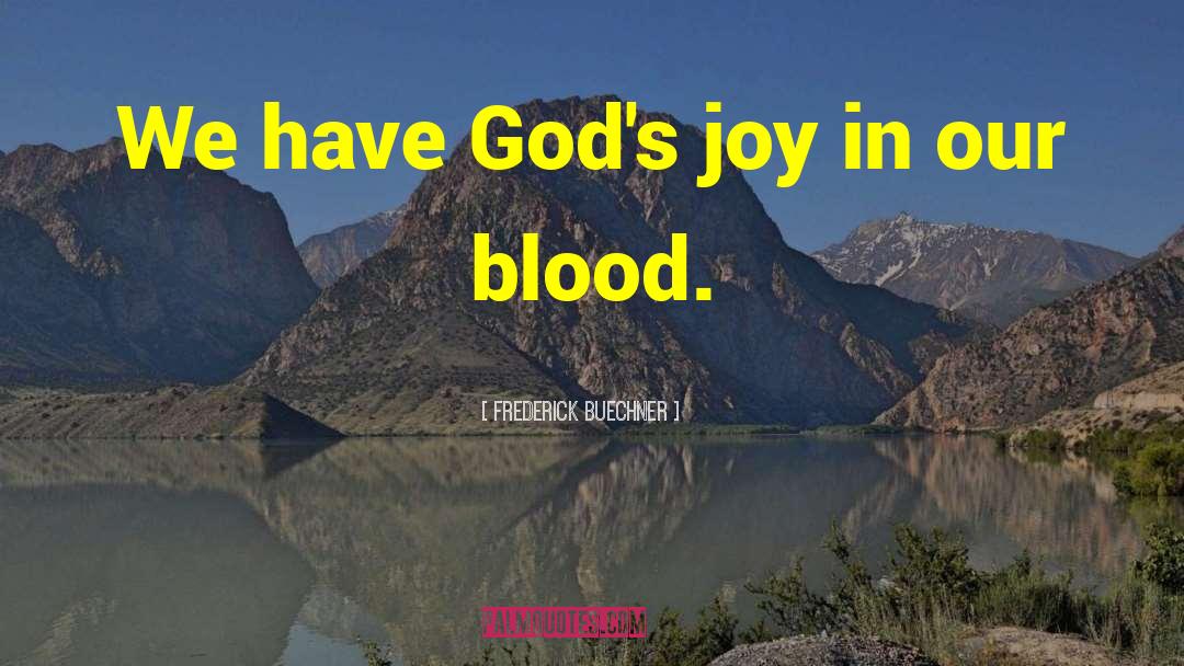 Blood Tests quotes by Frederick Buechner