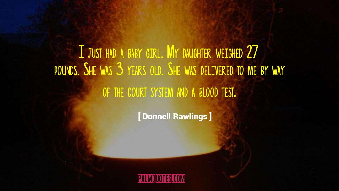 Blood Tests quotes by Donnell Rawlings