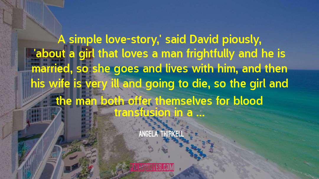 Blood Transfusion quotes by Angela Thirkell