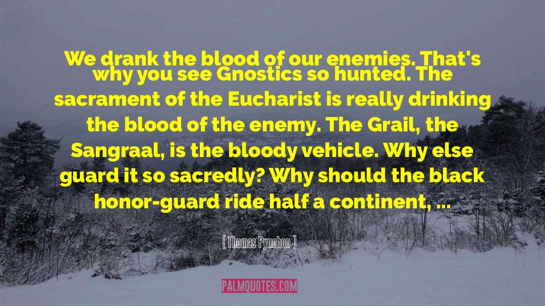 Blood Transfusion quotes by Thomas Pynchon