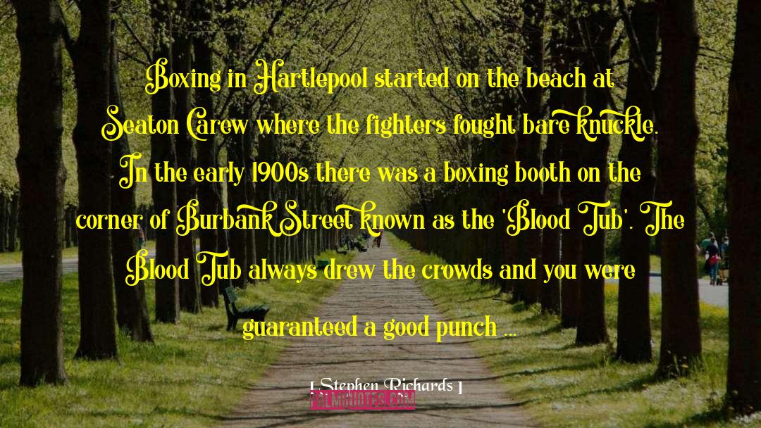 Blood Tub quotes by Stephen Richards