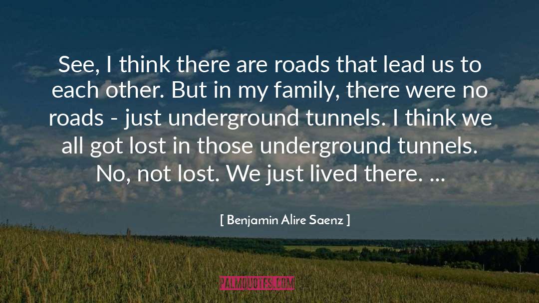 Blood Underground quotes by Benjamin Alire Saenz