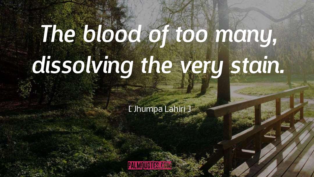Blood Underground quotes by Jhumpa Lahiri