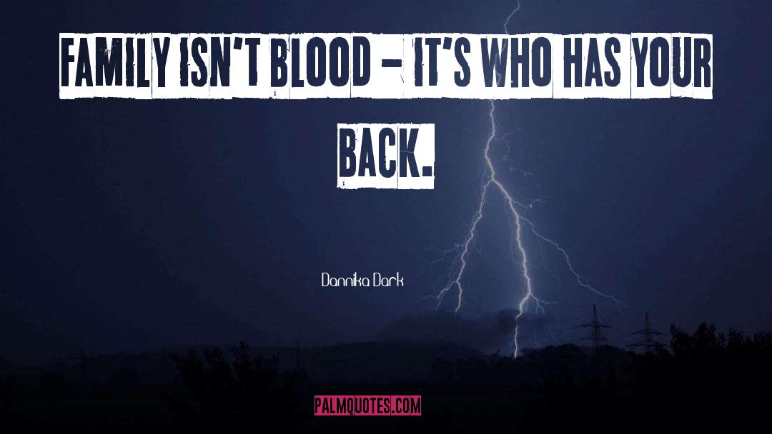 Blood Vessels quotes by Dannika Dark