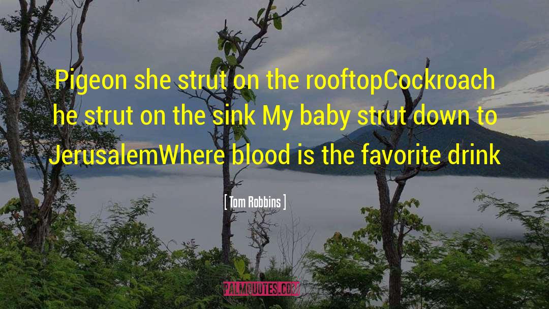 Blood Vine Series quotes by Tom Robbins