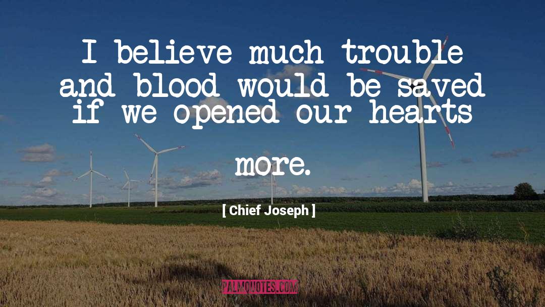 Blood Volume quotes by Chief Joseph