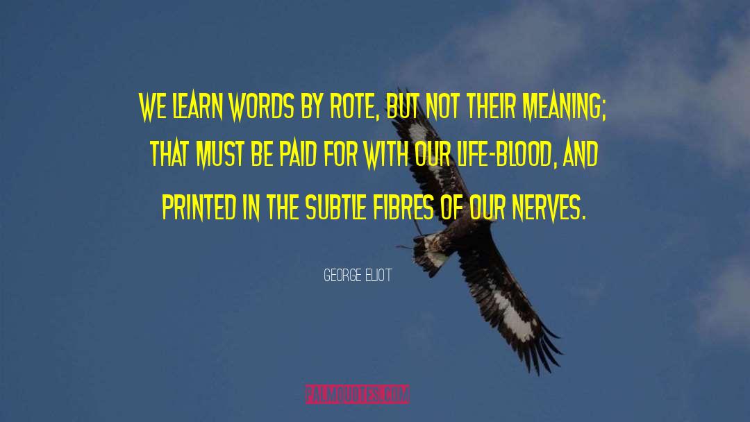 Blood Warrior quotes by George Eliot