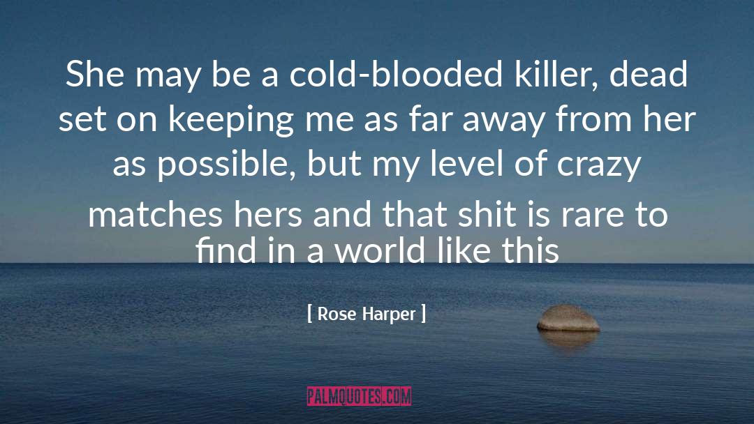 Blooded quotes by Rose Harper