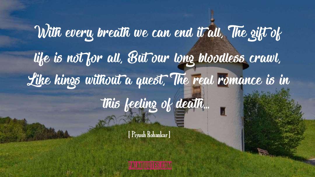 Bloodless quotes by Piyush Rohankar