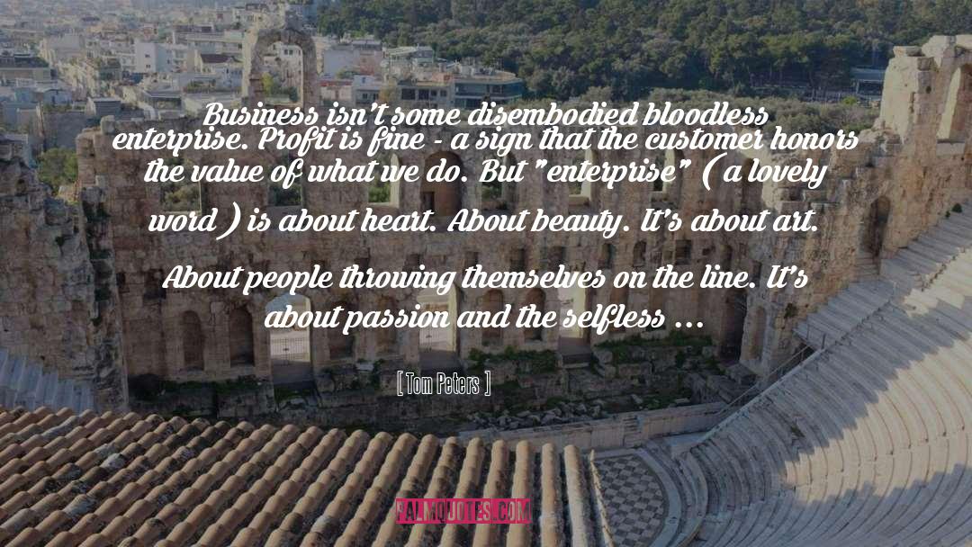 Bloodless quotes by Tom Peters