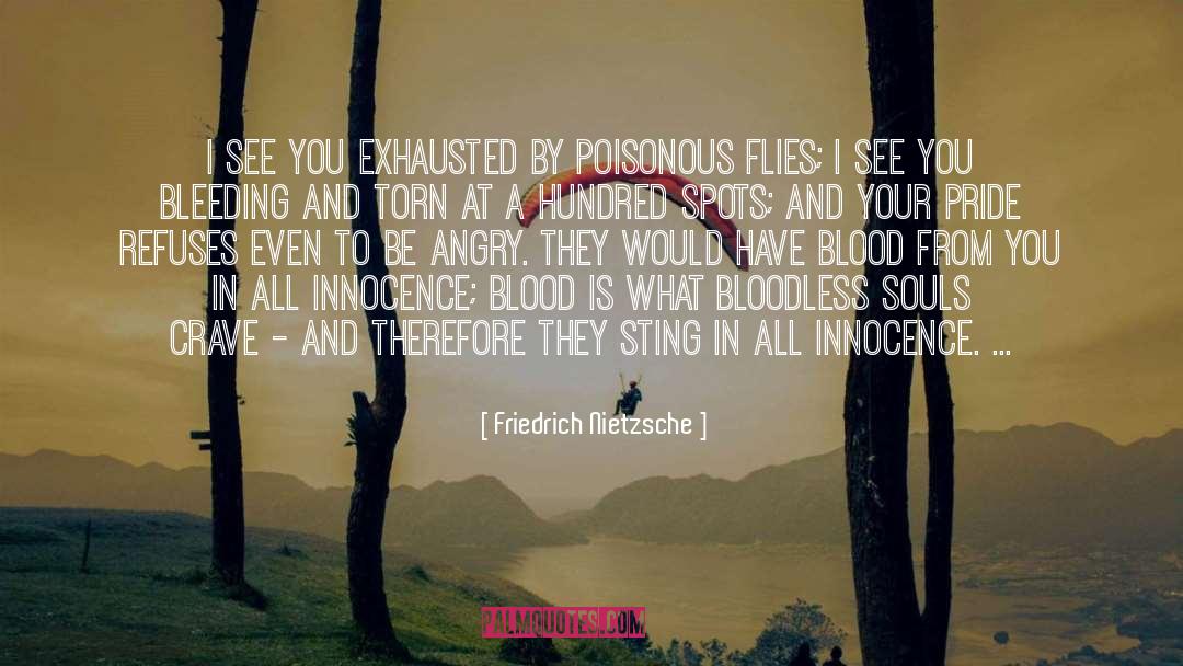 Bloodless quotes by Friedrich Nietzsche