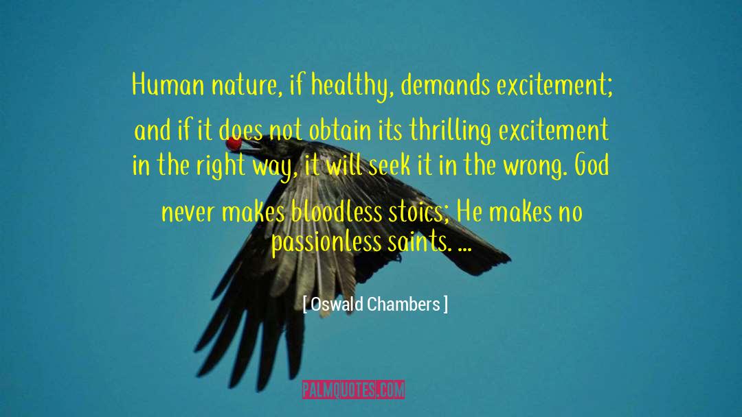 Bloodless quotes by Oswald Chambers