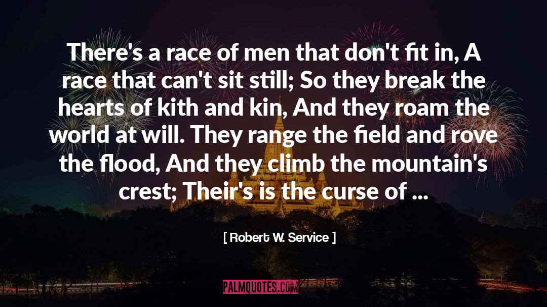 Bloodline Gypsy quotes by Robert W. Service