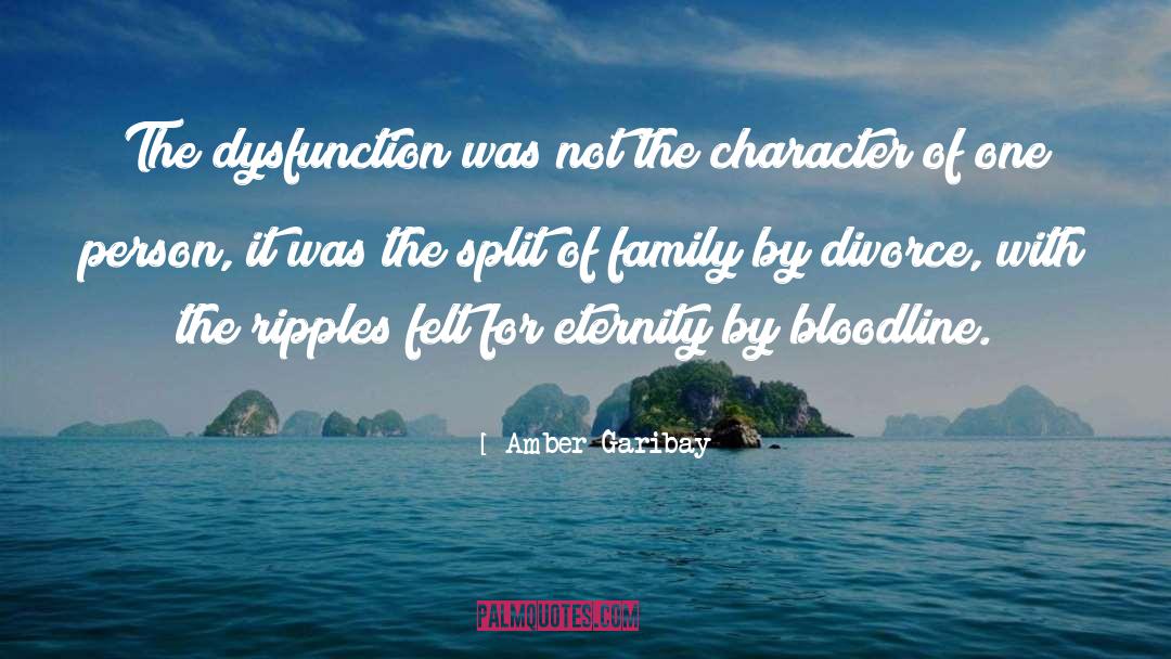 Bloodline quotes by Amber Garibay