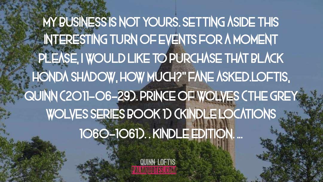 Bloodlines Series quotes by Quinn Loftis