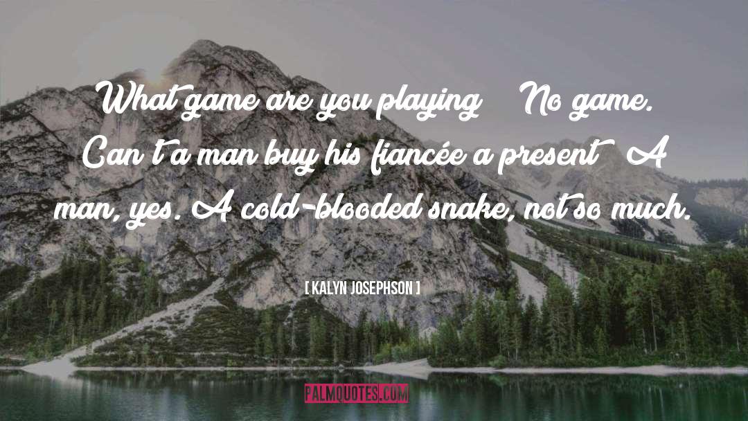 Bloodraven Game quotes by Kalyn Josephson
