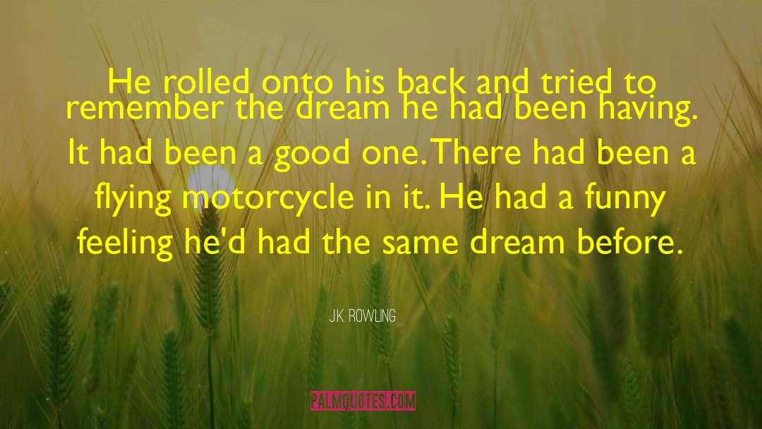 Bloodrose Motorcycle quotes by J.K. Rowling