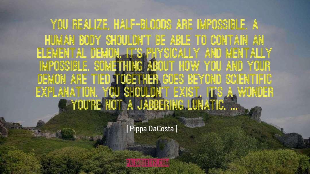 Bloods quotes by Pippa DaCosta