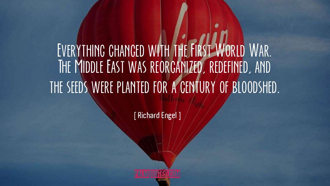 Bloodshed quotes by Richard Engel