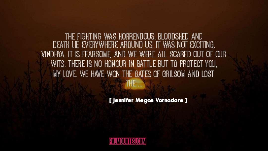 Bloodshed quotes by Jennifer Megan Varnadore