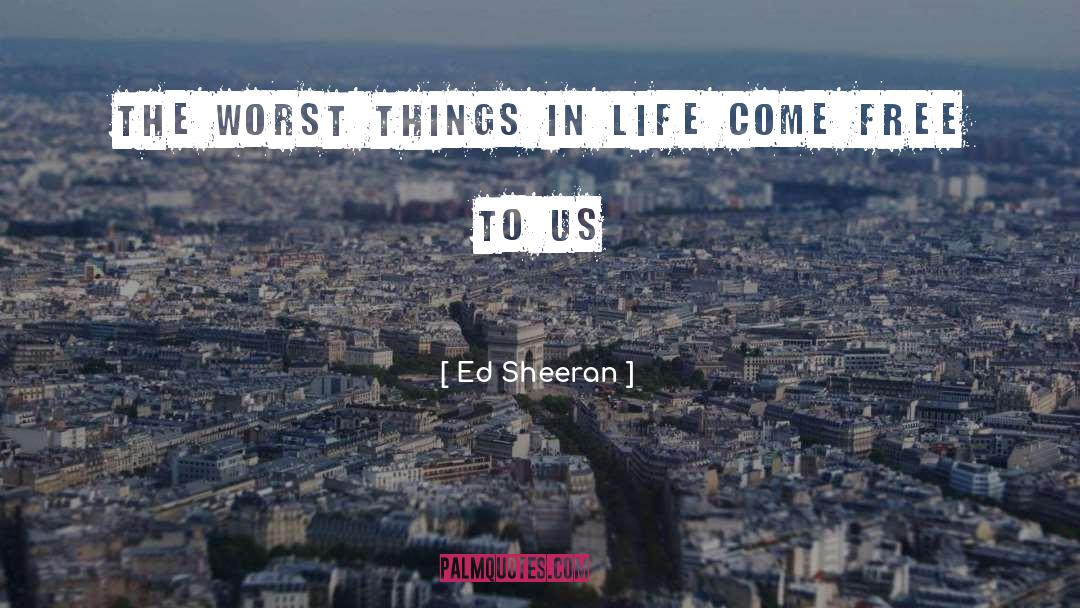 Bloodstream Lyrics quotes by Ed Sheeran