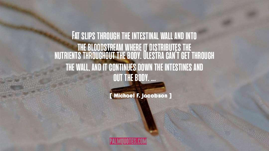 Bloodstream quotes by Michael F. Jacobson