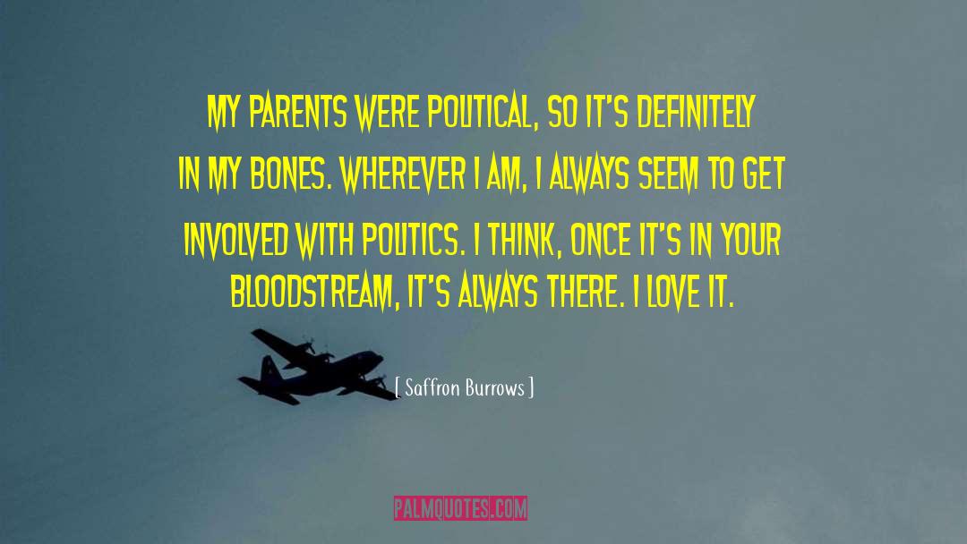 Bloodstream quotes by Saffron Burrows