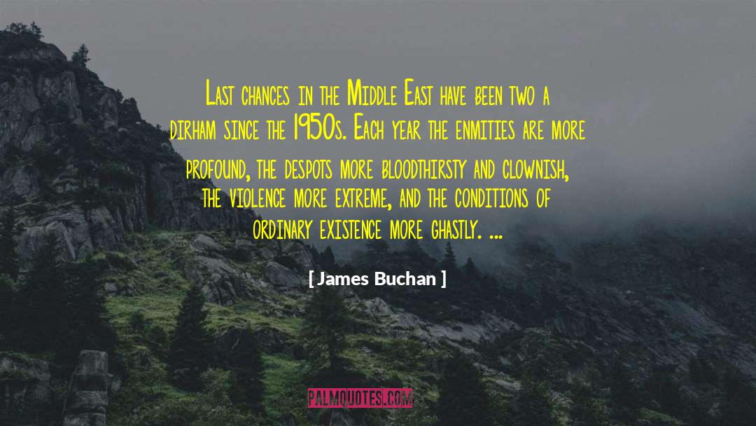 Bloodthirsty quotes by James Buchan