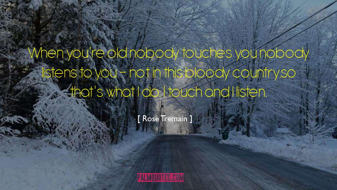 Bloody Nine quotes by Rose Tremain