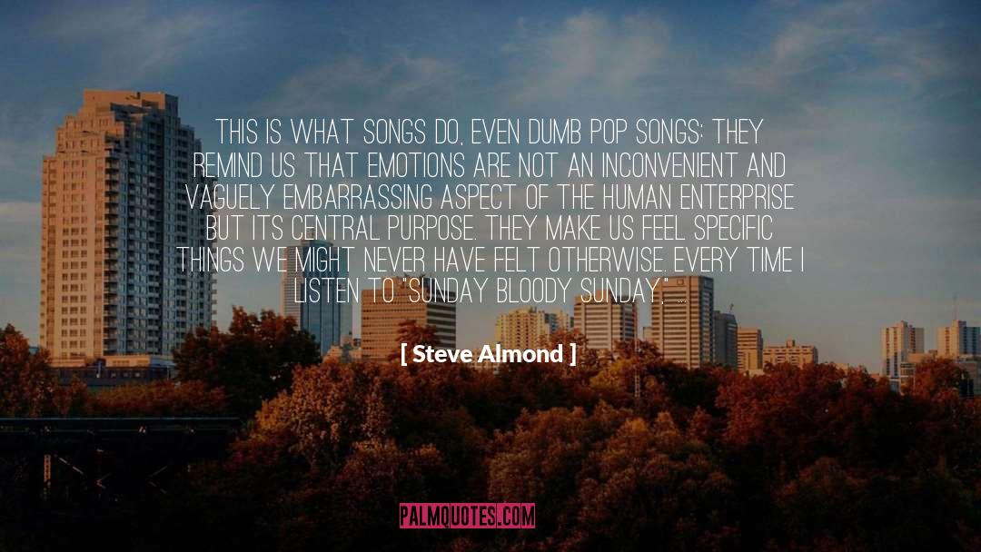 Bloody Sunday quotes by Steve Almond