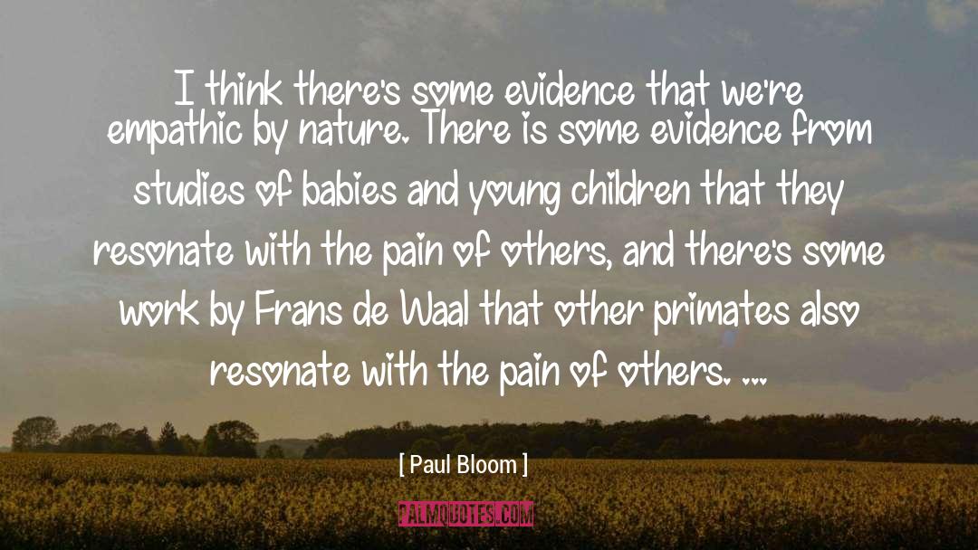 Bloom quotes by Paul Bloom