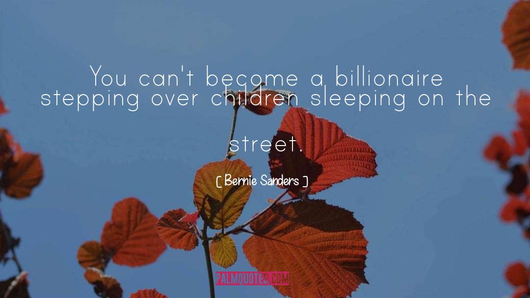 Bloombergs Billionaire quotes by Bernie Sanders