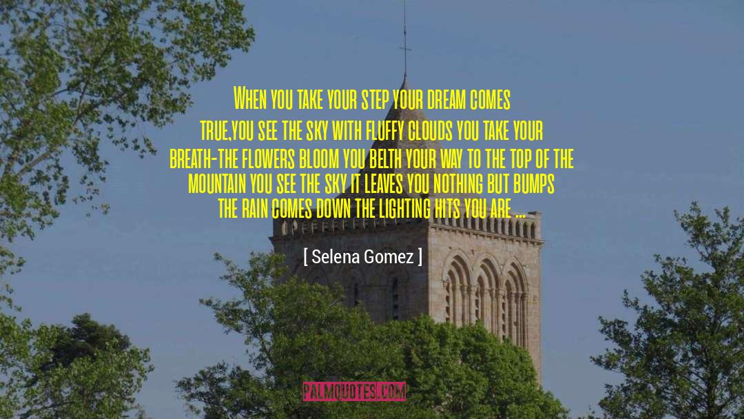 Blooming Flower quotes by Selena Gomez