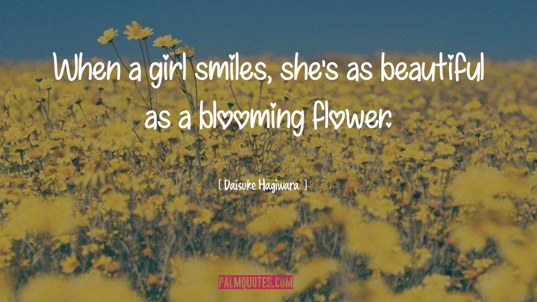 Blooming Flower quotes by Daisuke Hagiwara