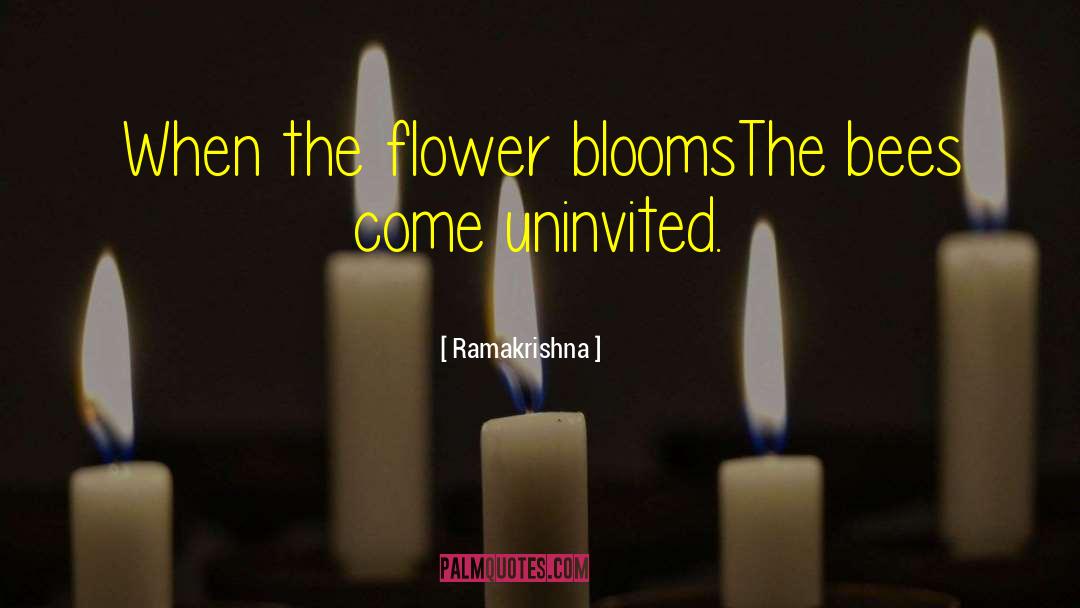Blooming Flower quotes by Ramakrishna