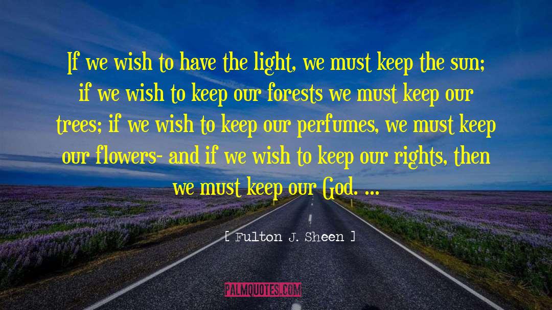 Blooming Flower quotes by Fulton J. Sheen