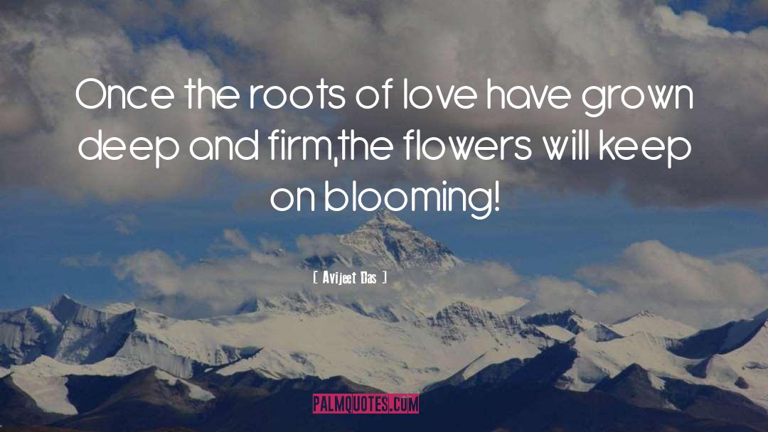 Blooming quotes by Avijeet Das