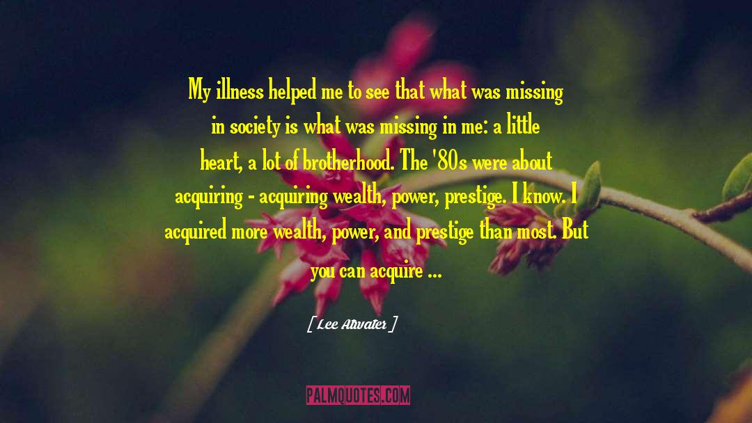 Blooms Of My Heart quotes by Lee Atwater