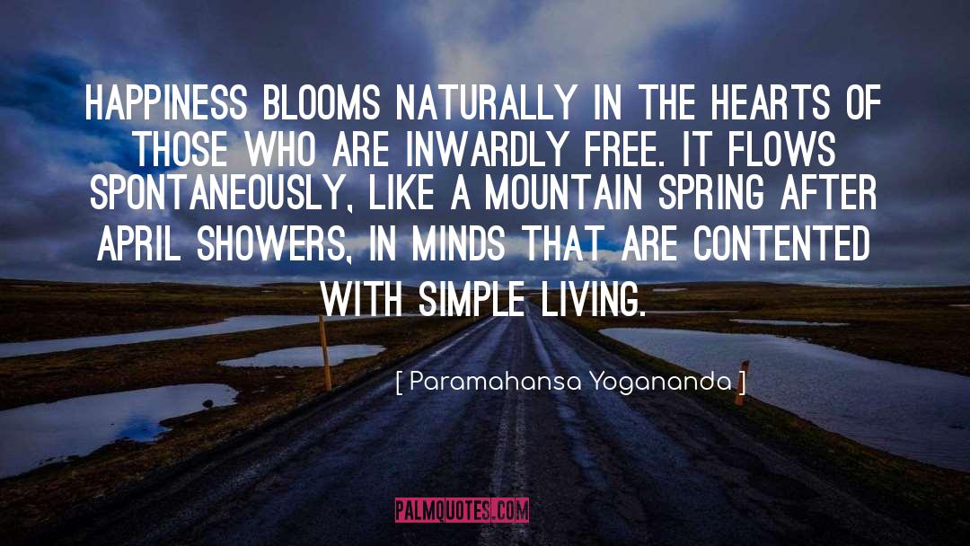Blooms quotes by Paramahansa Yogananda