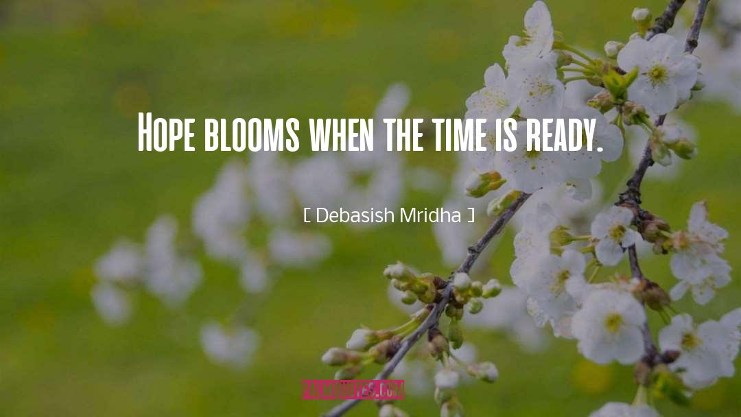 Blooms quotes by Debasish Mridha