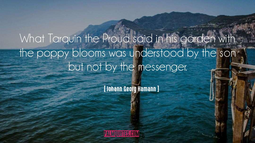 Blooms quotes by Johann Georg Hamann