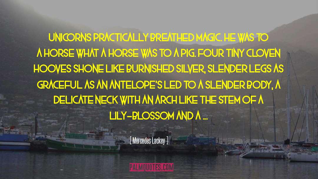 Blossom quotes by Mercedes Lackey