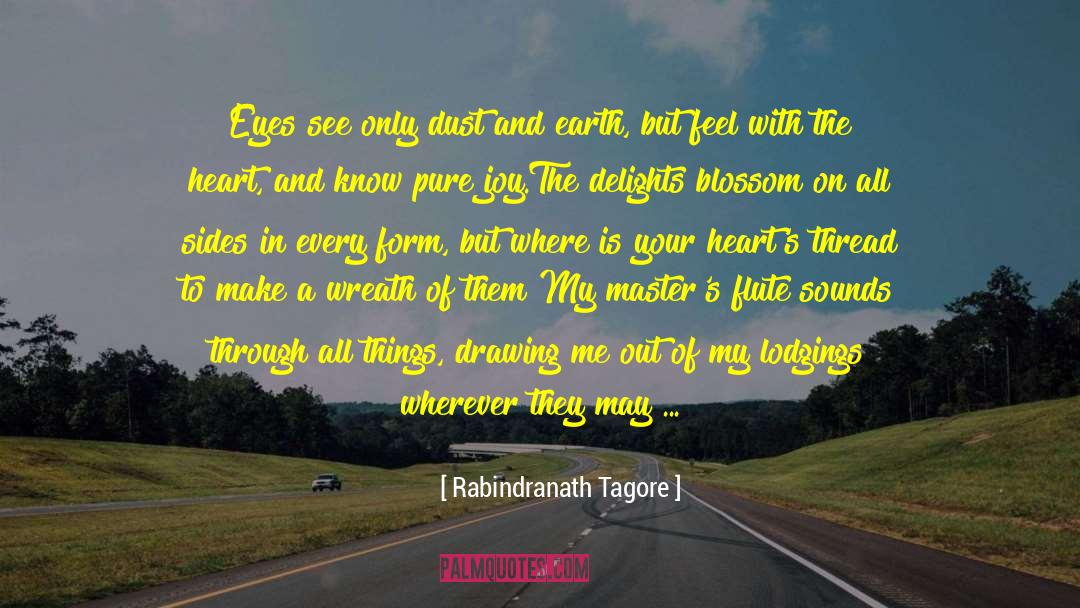 Blossom quotes by Rabindranath Tagore