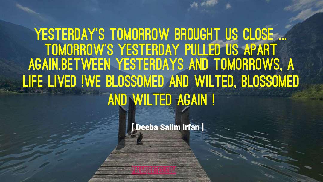 Blossomed quotes by Deeba Salim Irfan