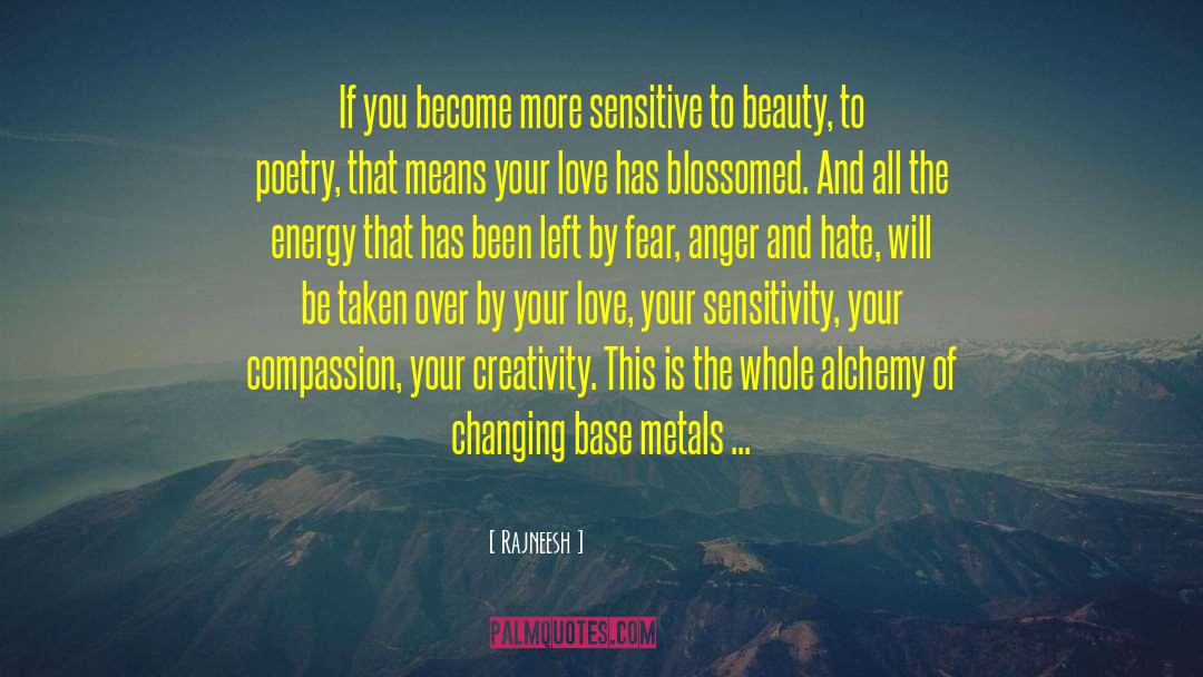 Blossomed quotes by Rajneesh